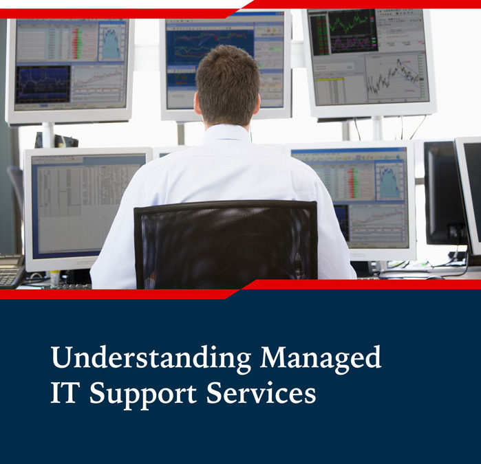 Understand What Managed IT Support Services Can Offer You